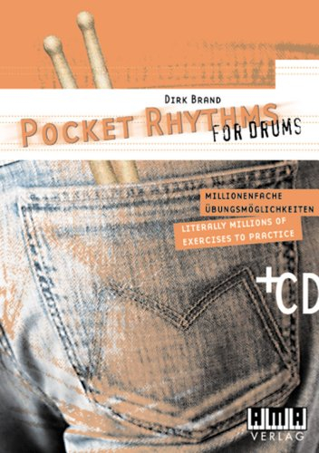 Pocket Rhythms For Drums: Millionenfache ÜBungsmöGlichkeiten