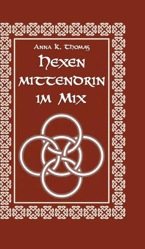 Hexen mittendrin im Mix (Von Elfen und Wölfen, Band 2)