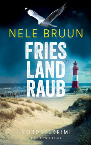 FriesLandRaub (Nordseekrimi)