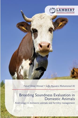 Breeding Soundness Evaluation in Domestic Animals: Andrology in domestic animals and fertility management