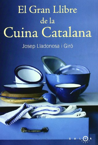 El Gran Llibre de la Cuina Catalana (DIVERSOS EN CATALA (EMPURIES))