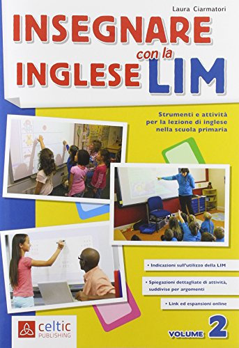 Insegnare l'inglese con la LIM (Vol. 2)