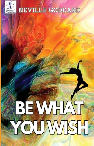 Be What You Wish