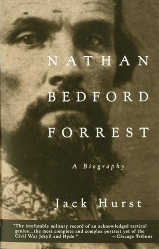 Nathan Bedford Forrest: A Biography (Vintage Civil War Library)