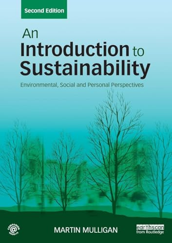 An Introduction to Sustainability: Environmental, Social and Personal Perspectives