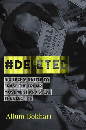#DELETED: Big Tech's Battle to Erase a Movement and Subvert Democracy