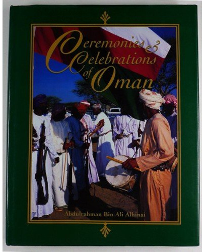 Ceremonies and Celebrations of Oman