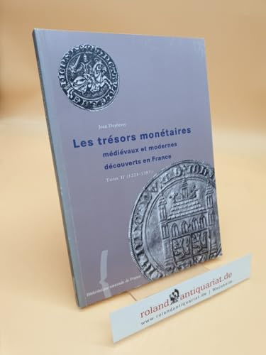 TRESORS MONETAIRES MEDIEVAUX MODERNES T.2: Tome 2 (1223-1385)