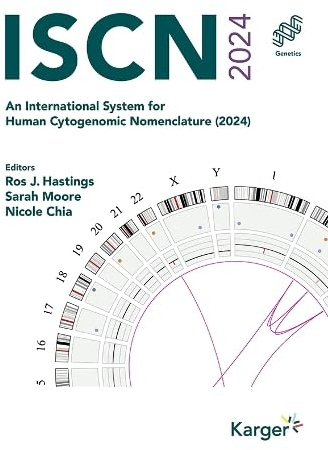 ISCN 2024: An International System for Human Cytogenomic Nomenclature (2024)