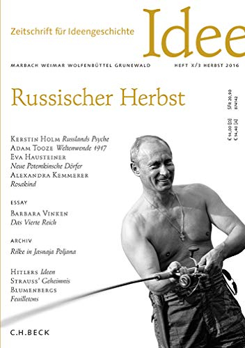 Zeitschrift für Ideengeschichte Heft X/3 Herbst 2016: Russischer Herbst