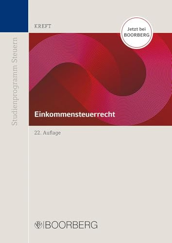 Einkommensteuerrecht (Studienprogramm Steuern)