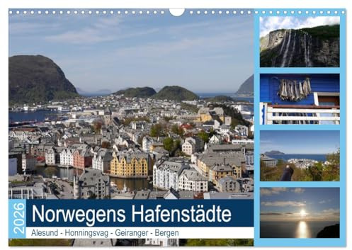 Norwegens Hafenstädte - Alesund - Honningsvag - Geiranger - Bergen (Wandkalender 2026 DIN A3 quer), CALVENDO Monatskalender: Die Route von Hamburg zum ... beliebt bei Kreuzfahrern! (CALVENDO Orte)