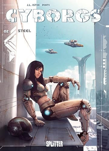 Cyborgs. Band 2: Steel