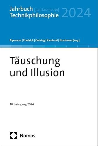 Der Sog des Neuen und der Schock des Alten: Jahrbuch Technikphilosophie 2024
