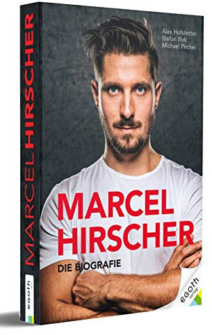 Marcel Hirscher: Die Biografie