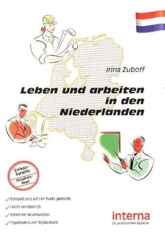 Leben und arbeiten in den Niederlanden