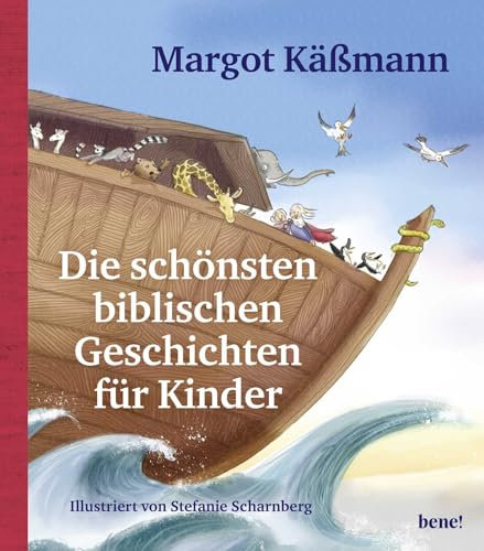 Die schönsten biblischen Geschichten für Kinder: Bilderbuch zum Vor- und Selberlesen für Kinder ab 5 Jahren (Biblische Geschichten für Kinder neu erzählt, Band 9)