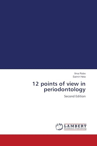 12 points of view in periodontology: Second Edition