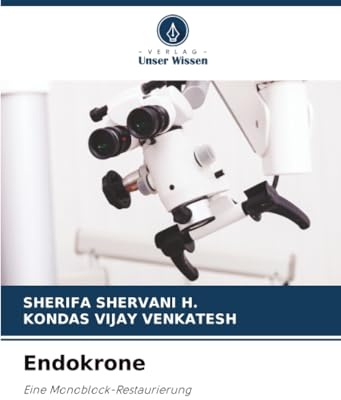 Endokrone: Eine Monoblock-Restaurierung