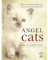 Angel Cats. Anjos de Muitas Vidas