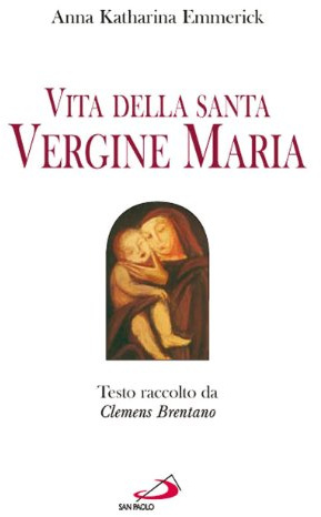 Vita della santa Vergine Maria