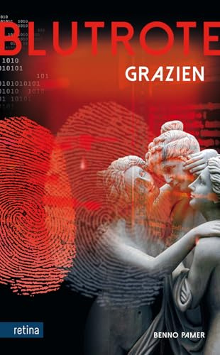 Blutrote Grazien: Thriller