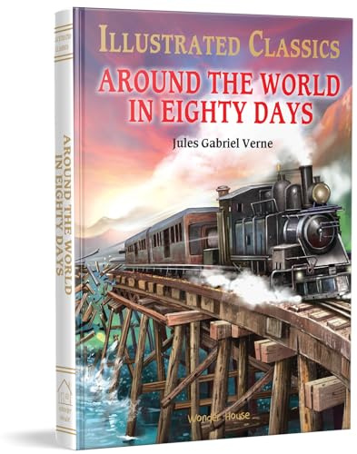 Around the World in 80 Days: English Novel With Review Questions (Illustrated Classics)