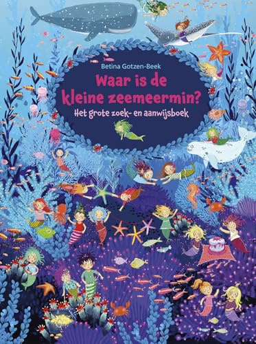 Waar is de kleine zeemeermin?: het grote zoek- en aanwijsboek (Zoekboeken)