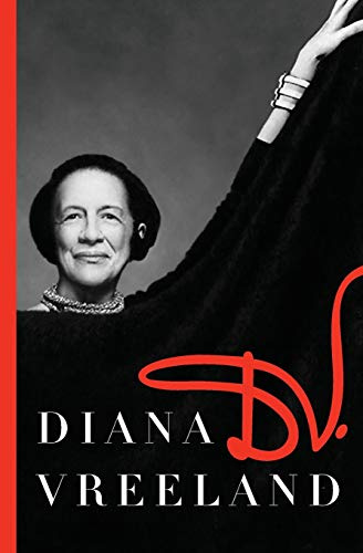 D.V.: The legendary Vogue and Harper's Bazaar editor's own dazzling memoir of high fashion, glamour, and society icons