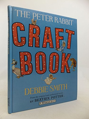 The Peter Rabbit Craft Book (Beatrix Potter Sticker Books)