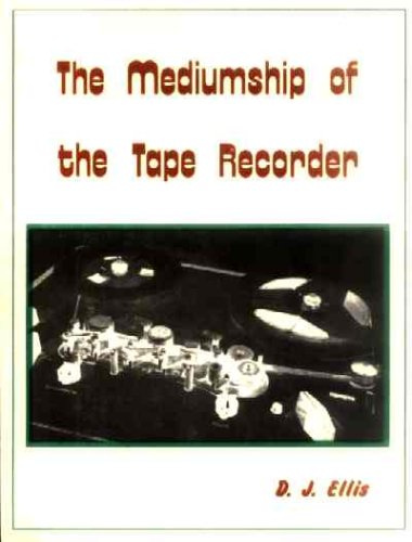 Mediumship of the Tape Recorder