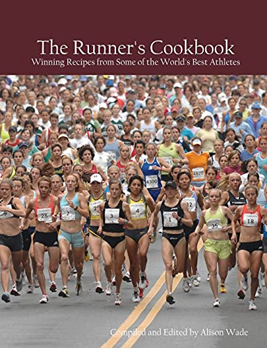 The Runner's Cookbook: Winning Recipes from Some of the World's Best Athletes