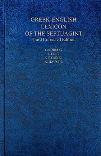 A Greek-English Lexicon of the Septuagint: Third Corrected Edition
