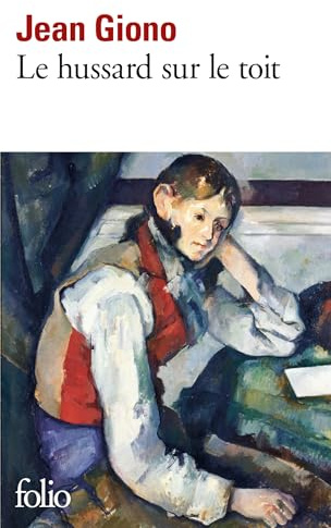 Le hussard sur le toit (Folio)