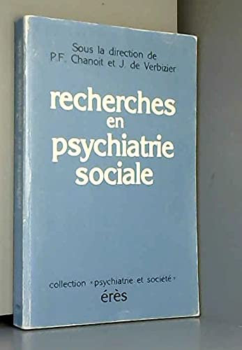 Recherches en psychiatrie sociale