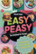 Easy Peasy; Das Kochbuch für Teenager: 180 Rezepte mit 6 Zutaten in 30 Minuten zubereitet