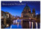 Berlin zwischen Tag und Nacht (Wandkalender 2025 DIN A4 quer), CALVENDO Monatskalender