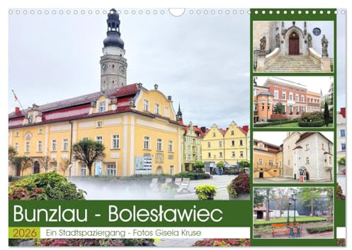 Bunzlau - Boleslawiec - Ein Stadtspaziergang (Wandkalender 2026 DIN A3 quer), CALVENDO Monatskalender: Pittoreske niederschlesische Keramikstadt mit sehenswerter Altstadt (CALVENDO Orte)