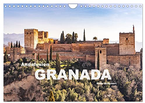 Andalusien - Granada (Wandkalender 2026 DIN A4 quer), CALVENDO Monatskalender: Eine der schönsten Städte Andalusiens mit der weltberühmten Alhambra! (CALVENDO Orte)