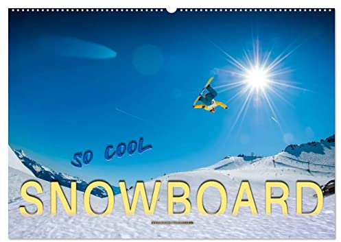 Snowboard - so cool (Wandkalender 2026 DIN A2 quer), CALVENDO Monatskalender: Snowboarden - das schönste Hobby der Welt. (CALVENDO Sport)