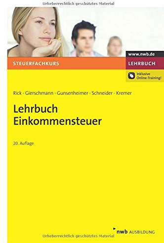 Lehrbuch Einkommensteuer (Steuerfachkurs)