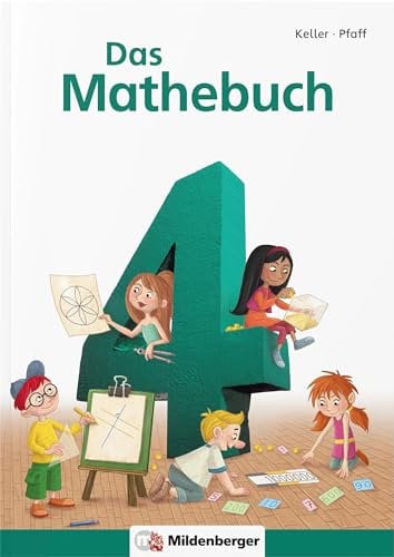 Das Mathebuch 4 – Schulbuch: Schülerbuch, 4. Schuljahr