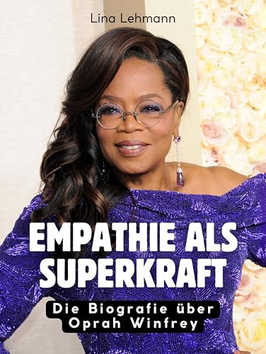 Empathie als Superkraft: Die Biografie über Oprah Winfrey. Komplett in Farbe