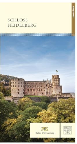 Schloss Heidelberg: Kunstführer