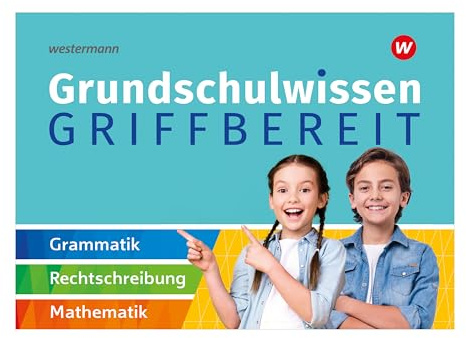 Grundschulwissen griffbereit: Ausgabe 2026 für Grammatik, Rechtschreibung und Mathematik