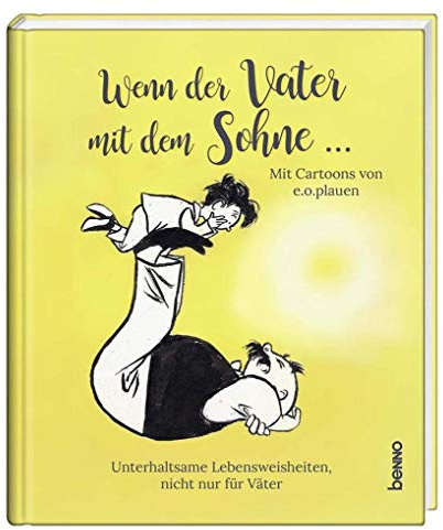 Geschenkbuch »Wenn der Vater mit dem Sohne …«: Unterhaltsame Lebensweisheiten, nicht nur für Väter