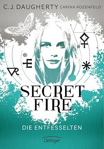 Secret Fire 2. Die Entfesselten