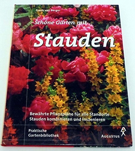 Schöne Gärten mit Stauden