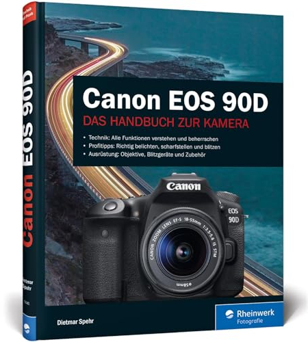 Canon EOS 90D: Praxistipps für professionelle Fotos mit Ihrer Kamera