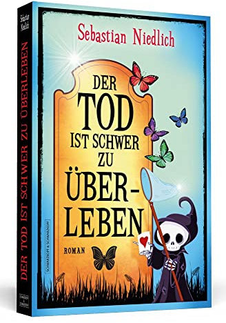 Der Tod ist schwer zu überleben: Roman